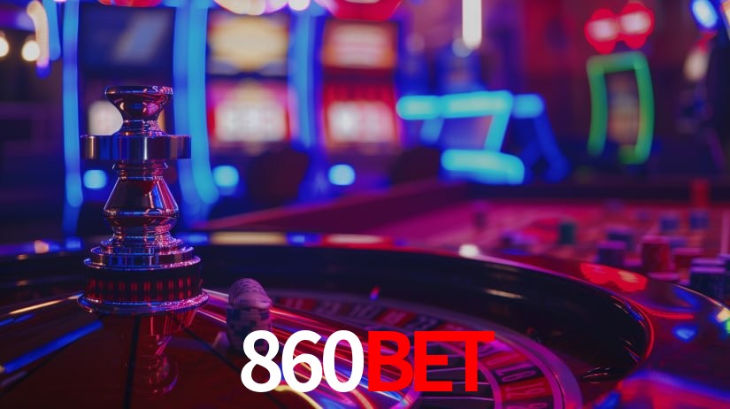 860BET: Jogos de Caça-Níqueis-Altas Recompensas, Roleta-Velocidade, Blackjack-Desafios Máximos